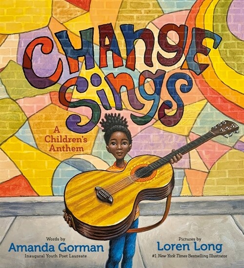 Change Sings : A Childrens Anthem (Hardcover)