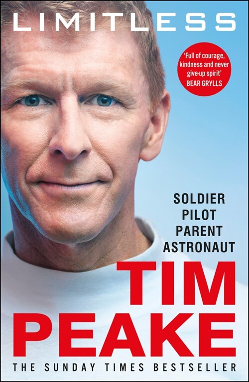 Limitless: The Autobiography : The bestselling story of Britain’s inspirational astronaut (Paperback)