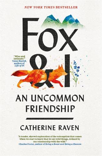 Fox and I : An Uncommon Friendship (Hardcover)