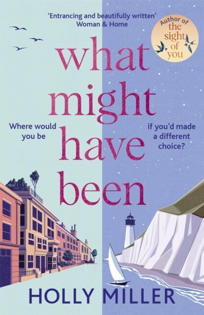 What Might Have Been : the stunning novel from the bestselling author of The Sight of You (Hardcover)