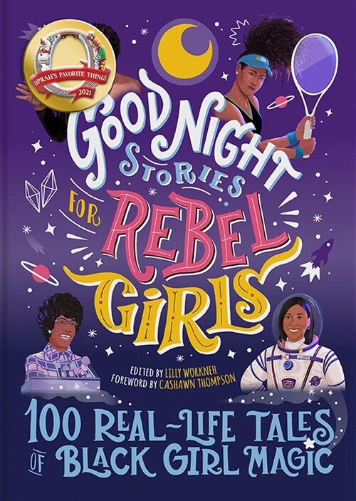Good Night Stories for Rebel Girls: 100 Real-Life Tales of Black Girl Magic (Hardcover)
