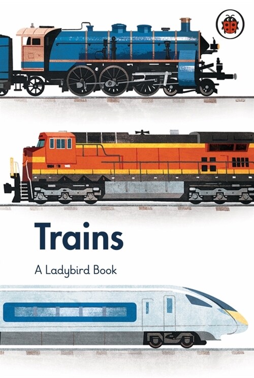 A Ladybird Book: Trains (Hardcover)
