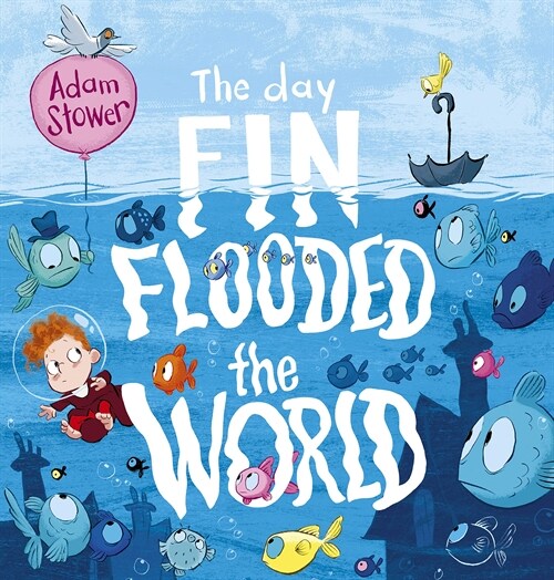 [중고] The Day Fin Flooded the World (Hardcover)