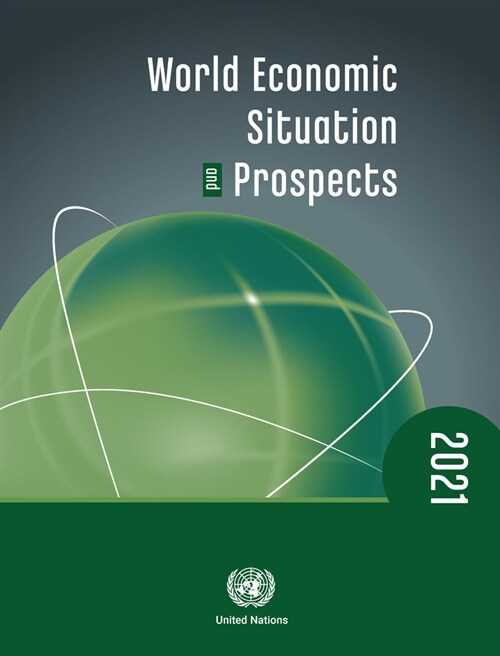 World Economic Situation and Prospects 2021 (Paperback)
