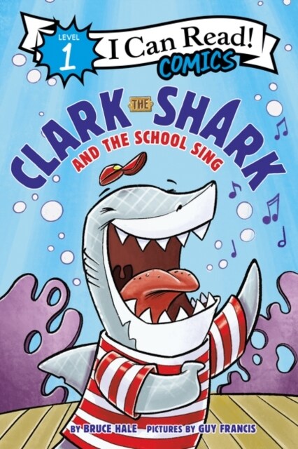 Clark the Shark and the School Sing (Hardcover)