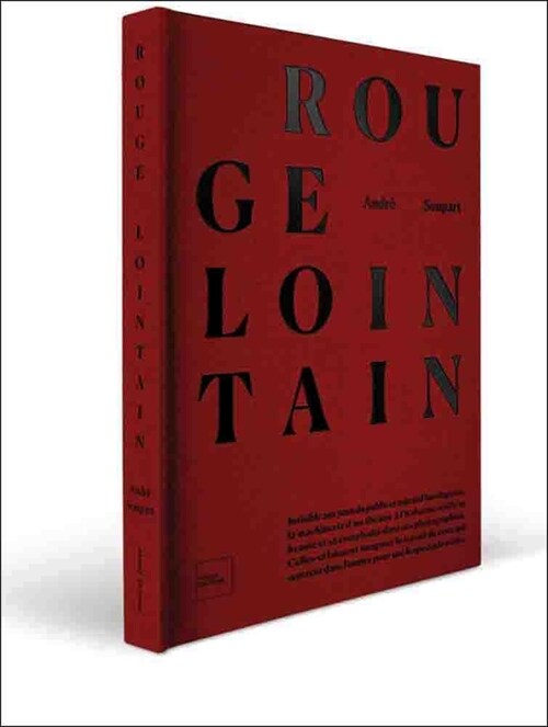 Rouge Lointain : Andre Soupart (Hardcover)