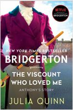 The Viscount Who Loved Me: Bridgerton (Paperback)
