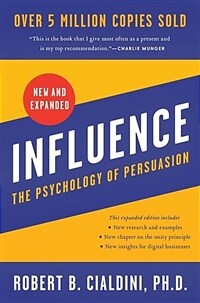 Influence, New and Expanded : The Psychology of Persuasion (Paperback) - 『설득의 심리학』원서