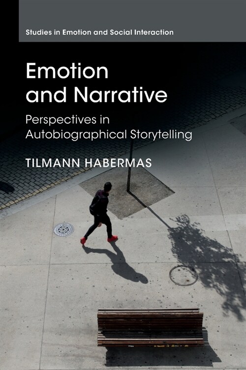 Emotion and Narrative : Perspectives in Autobiographical Storytelling (Paperback)