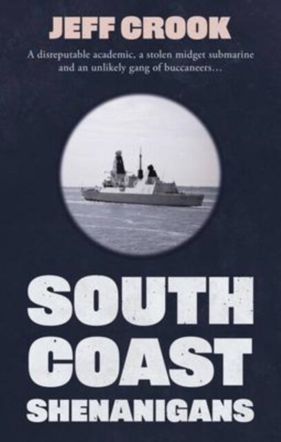 South Coast Shenanigans : The Heist (Paperback)