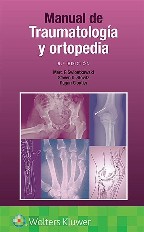 Manual de Traumatolog? Y Ortopedia (Paperback, 8)