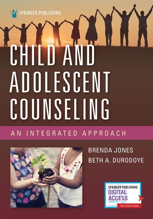 Child and Adolescent Counseling: An Integrated Approach (Paperback)