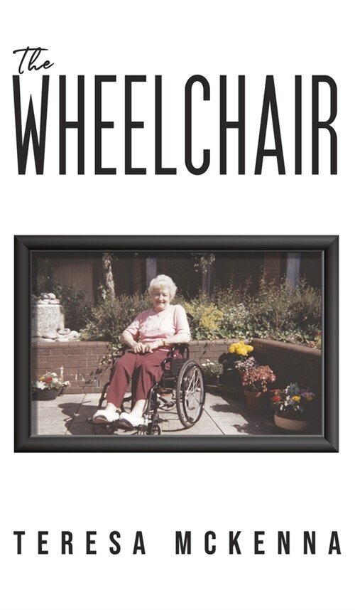 The Wheelchair (Hardcover)