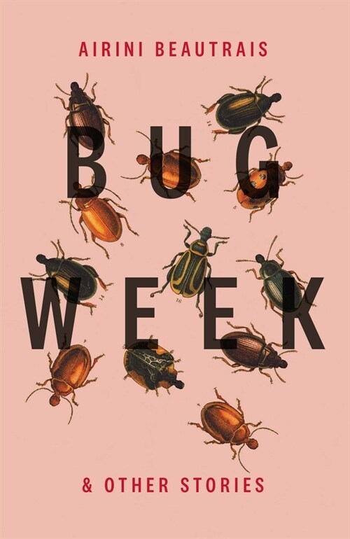 Bug Week: & Other Stories (Paperback)