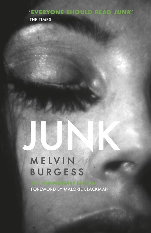 Junk : 25th Anniversary Edition (Paperback)