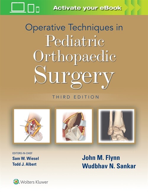 Operative Techniques in Pediatric Orthopaedic Surgery (Hardcover, 3)