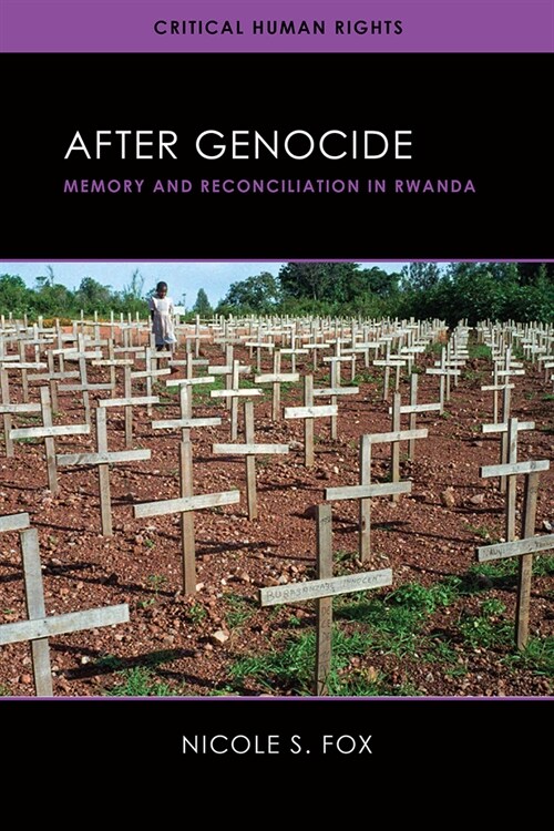 After Genocide: Memory and Reconciliation in Rwanda (Hardcover)