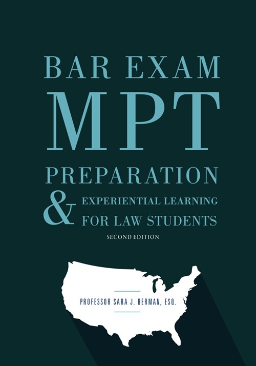 Bar Exam Mpt Preparation & Experiential Learning for Law Students, Second Edition (Paperback, 2)