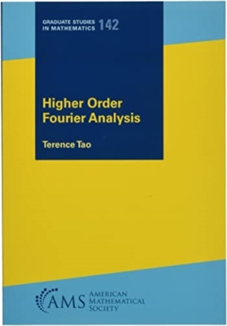 HIGHER ORDER FOURIER ANALYSIS GSM 142.S (Paperback)