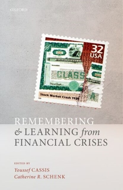 Remembering and Learning from Financial Crises (Hardcover)
