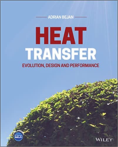 Heat Transfer: Evolution, Design and Performance (Hardcover)