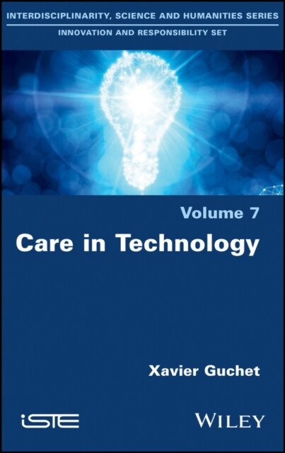 Care in Technology (Hardcover, 1st)