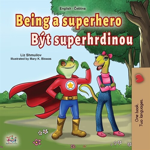 Being a Superhero (English Czech Bilingual Book for Kids) (Paperback)