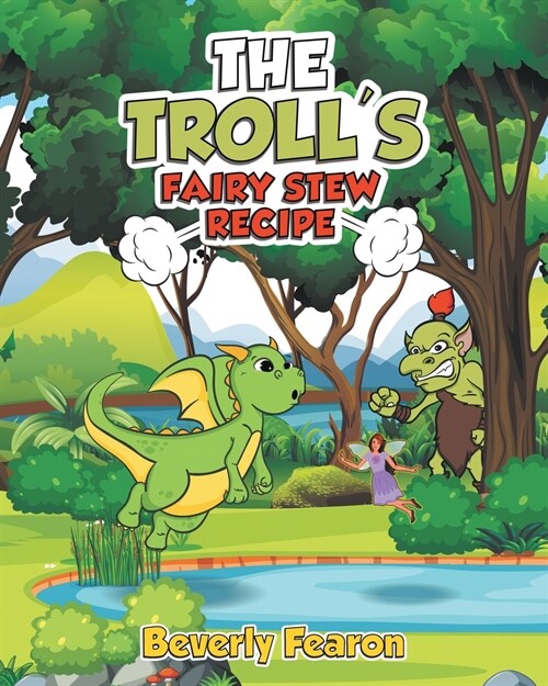 The Trolls Fairy Stew Recipe (Paperback)