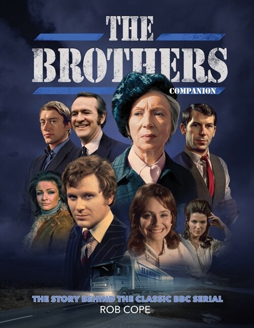 The Brothers Companion: The Story Behind The Classic BBC Serial (Paperback)