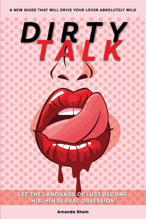 DIRTY TALK (Paperback)