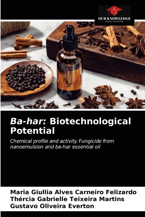 Ba-har: Biotechnological Potential (Paperback)