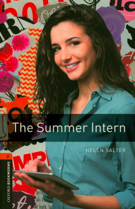 Oxford Bookworms Library Level 2 : The Summer Intern (Paperback + MP3 download, 3rd Edition)