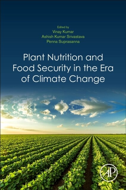 Plant Nutrition and Food Security in the Era of Climate Change (Paperback)