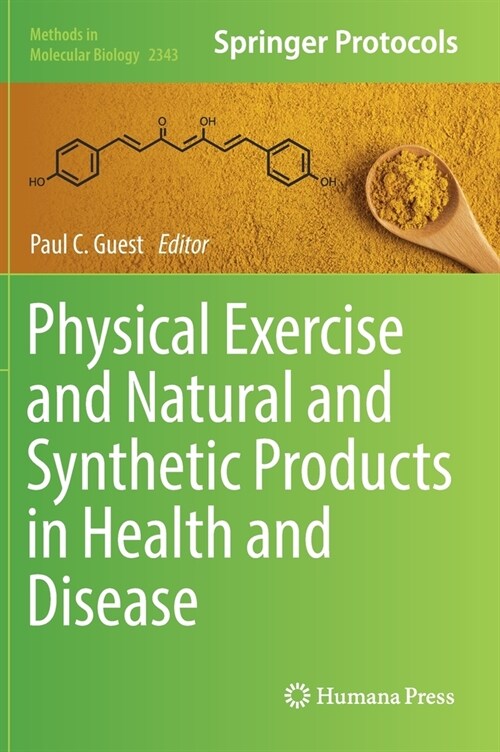 Physical Exercise and Natural and Synthetic Products in Health and Disease (Hardcover)