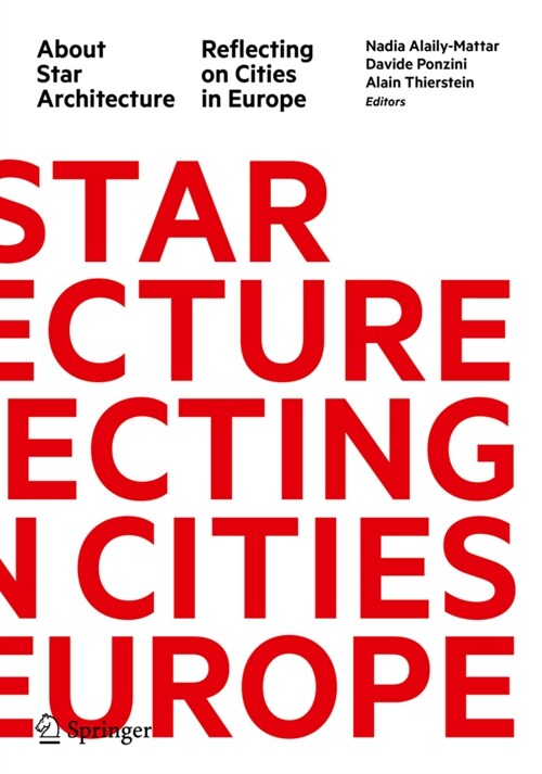 About Star Architecture: Reflecting on Cities in Europe (Paperback, 2020)