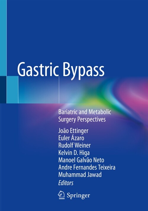 Gastric Bypass: Bariatric and Metabolic Surgery Perspectives (Paperback, 2020)