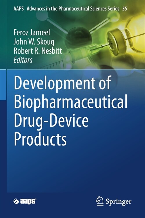 Development of Biopharmaceutical Drug-Device Products (Paperback)