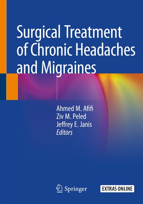 Surgical Treatment of Chronic Headaches and Migraines (Paperback)