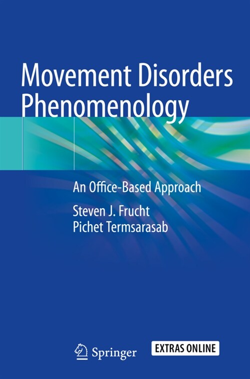 Movement Disorders Phenomenology: An Office-Based Approach (Paperback, 2020)