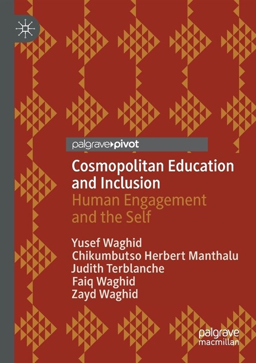 Cosmopolitan Education and Inclusion: Human Engagement and the Self (Paperback, 2020)