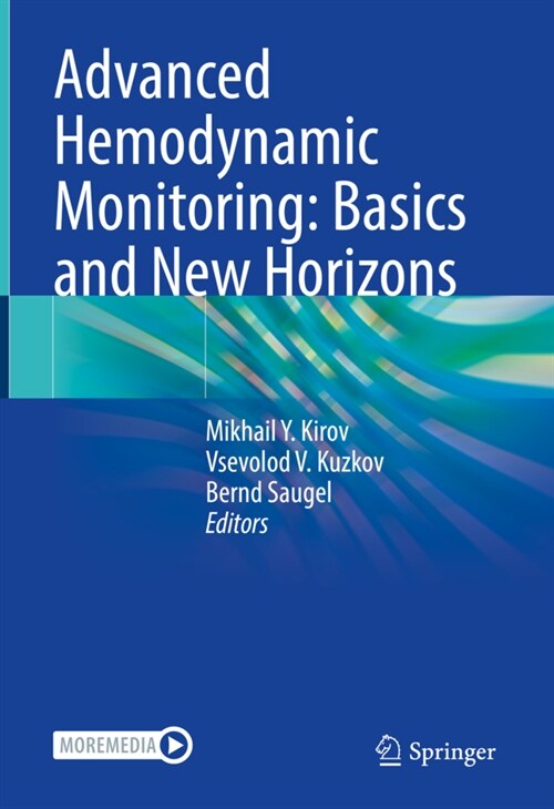 Advanced Hemodynamic Monitoring: Basics and New Horizons (Hardcover)