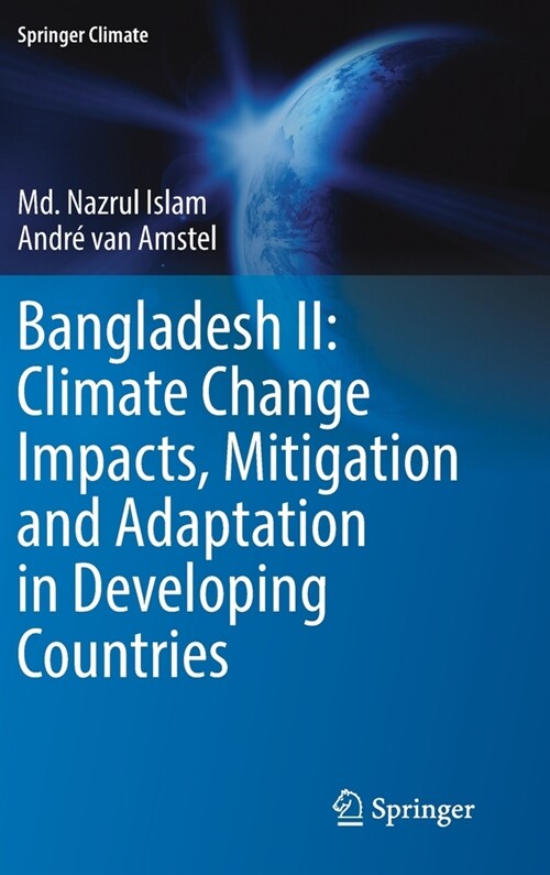 Bangladesh II: Climate Change Impacts, Mitigation and Adaptation in Developing Countries (Hardcover, 2021)
