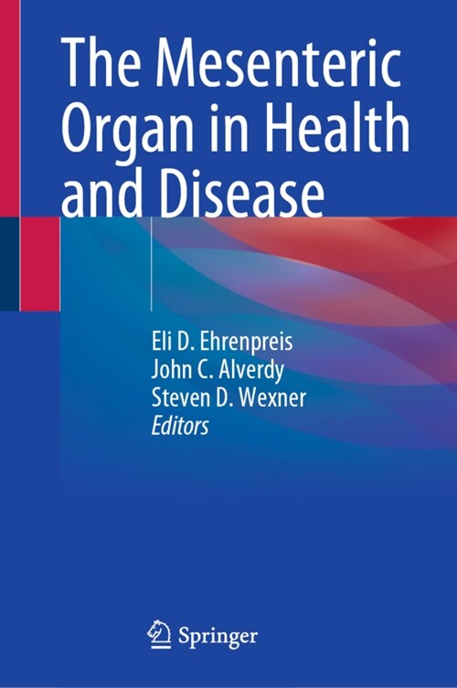 The Mesenteric Organ in Health and Disease (Hardcover)