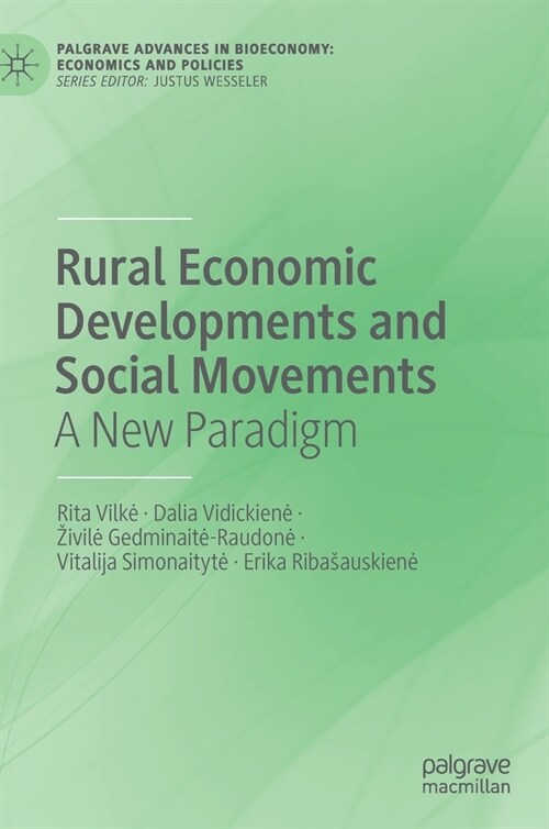 Rural Economic Developments and Social Movements: A New Paradigm (Hardcover, 2021)