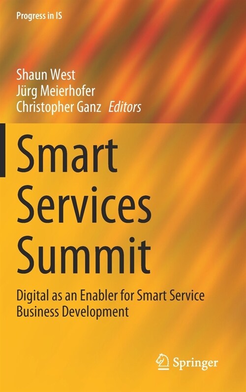 Smart Services Summit: Digital as an Enabler for Smart Service Business Development (Hardcover, 2021)