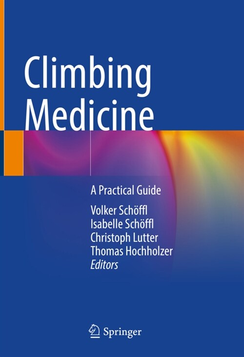 Climbing Medicine: A Practical Guide (Hardcover, 2022)