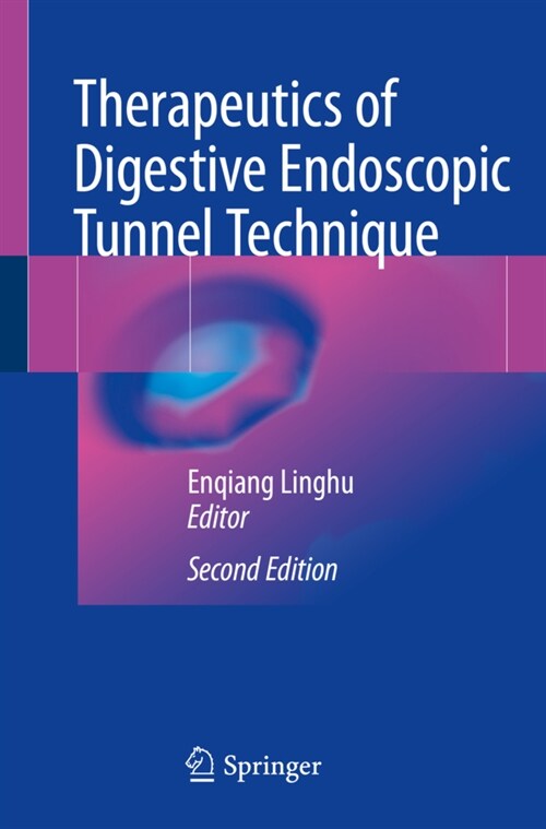 Therapeutics of Digestive Endoscopic Tunnel Technique (Paperback, 2, 2020)