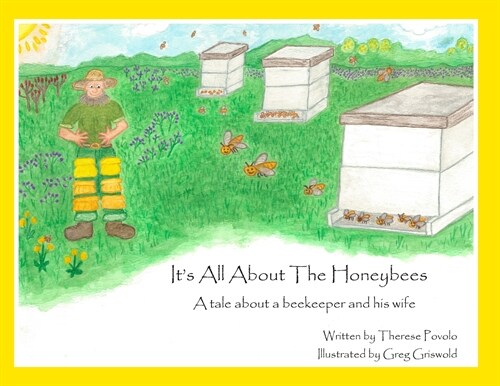 Its All About The Honeybees (Paperback)