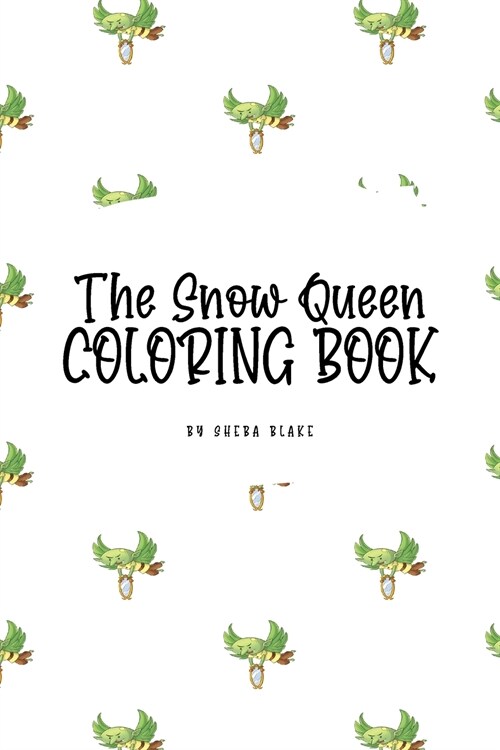 The Snow Queen Coloring Book for Children (6x9 Coloring Book / Activity Book) (Paperback)