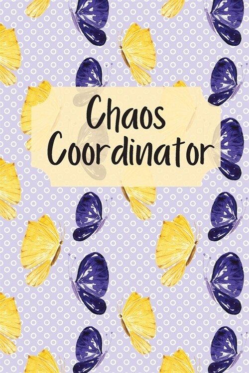 Chaos Coordinator: To do list Notebook, Dot grid matrix, Daily Organizer (Paperback)